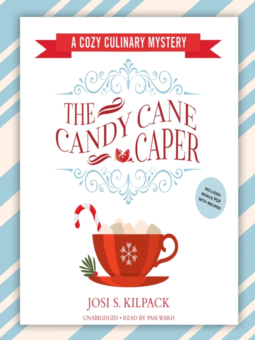 Title details for The Candy Cane Caper by Josi S. Kilpack - Available